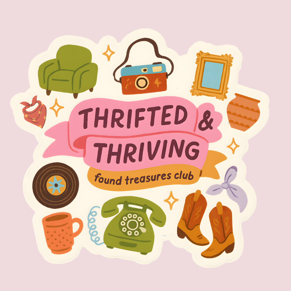 Thrifted & Thriving Sticker