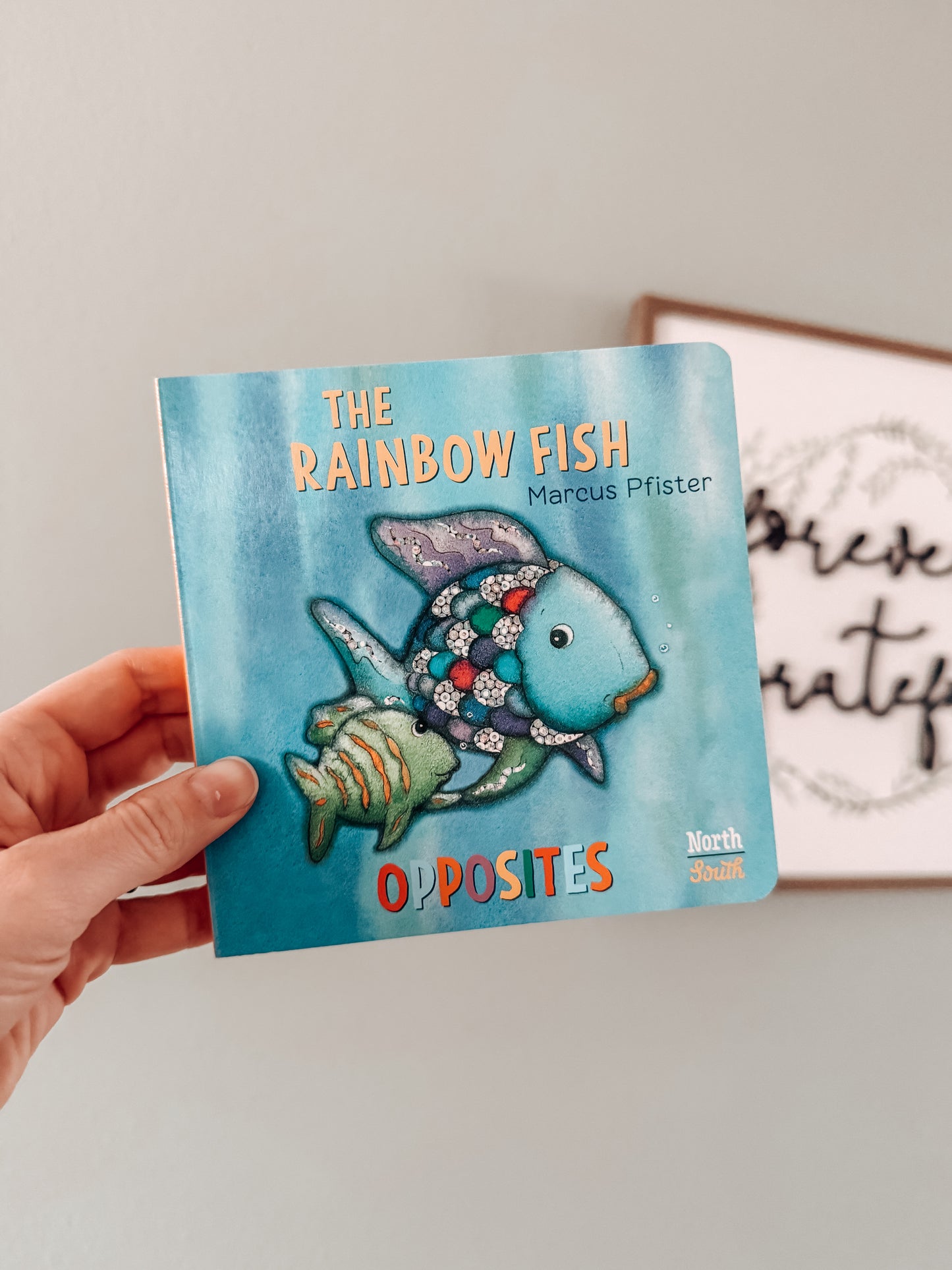 The Rainbow Fish Opposites