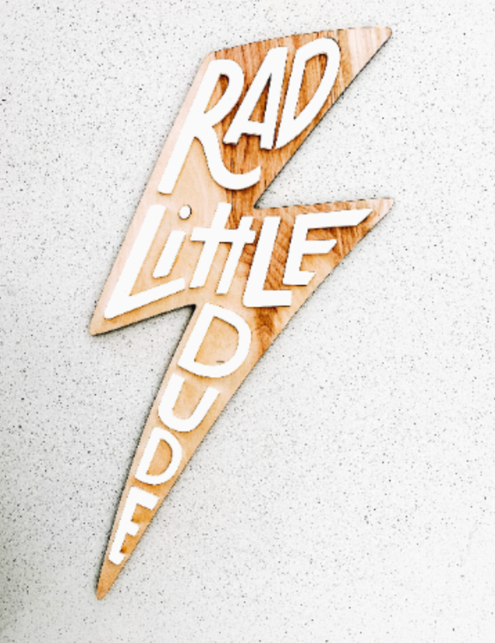 Rad Little Dude Sign