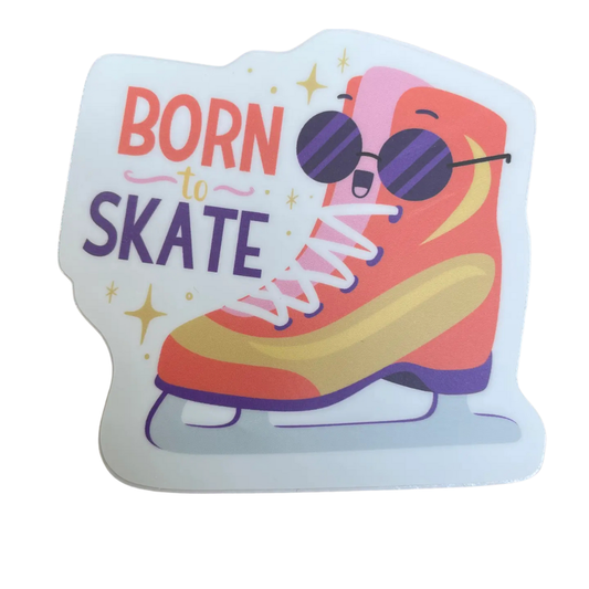 Born to Skate Figure Skating Sticker