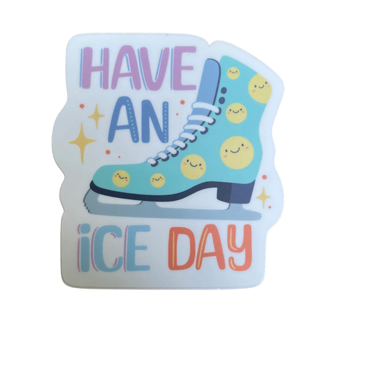 Have An Ice Day Figure Skating Sticker