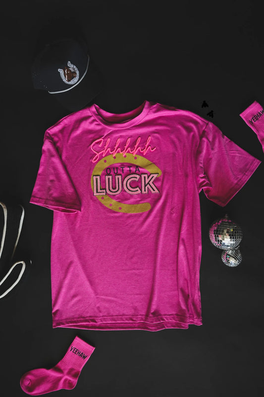 Shhhh Outta Luck Tee