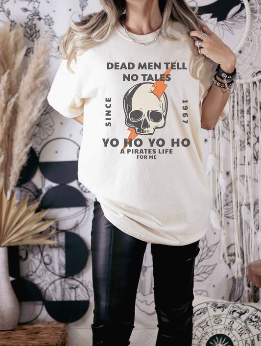 Dead Men Tell No Tales Tee
